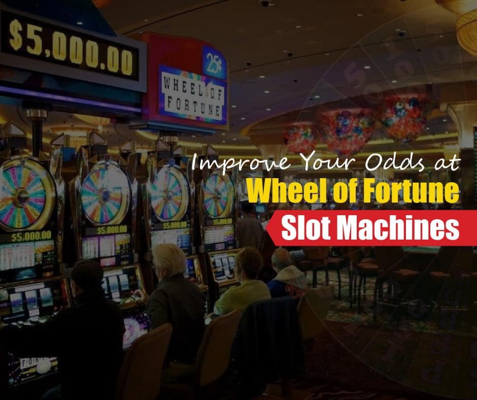 Wheel of Fortune Slot Machine: Online Free Play Slot Game For Fun