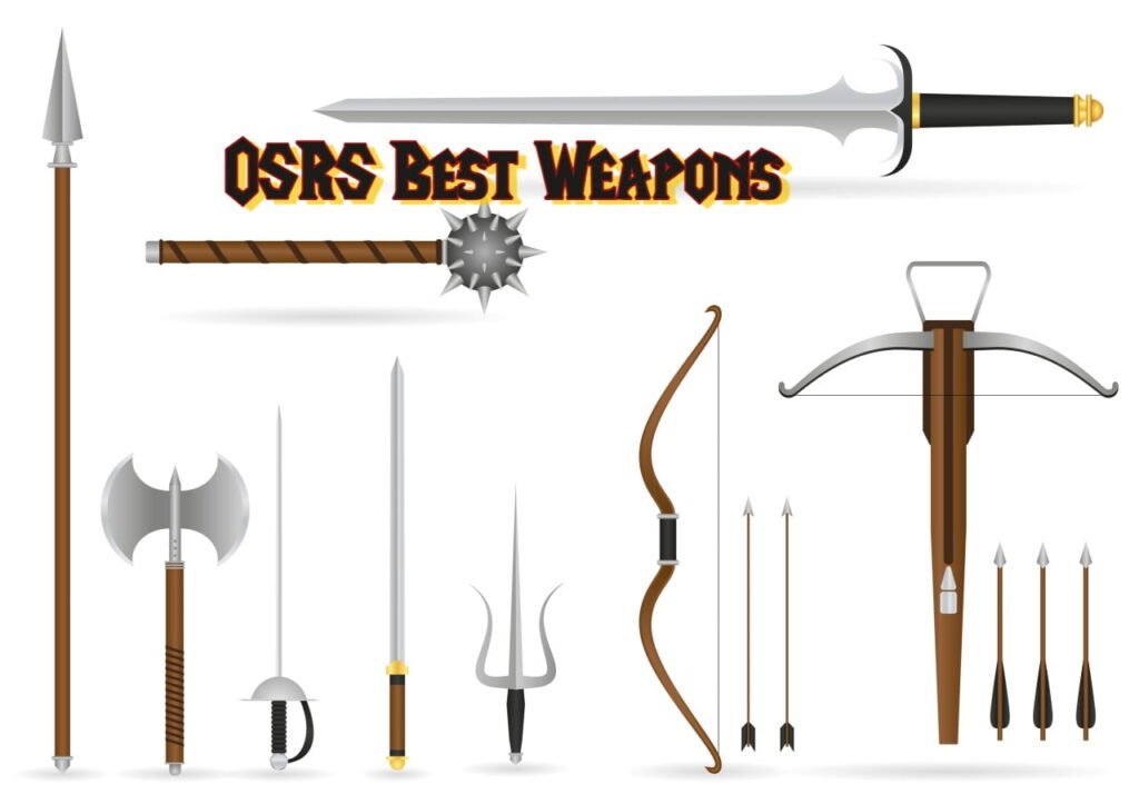 OSRS Best Weapons to Obtain